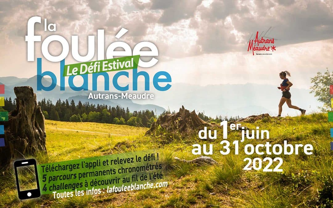 Cet été, découvrez le défi estival de la Foulée Blanche !