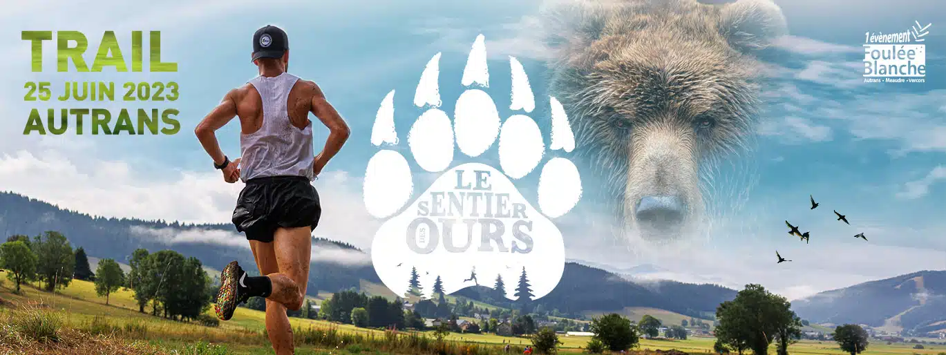 Sentier des Ours 2023, rdv dimanche 25 juin à Autrans